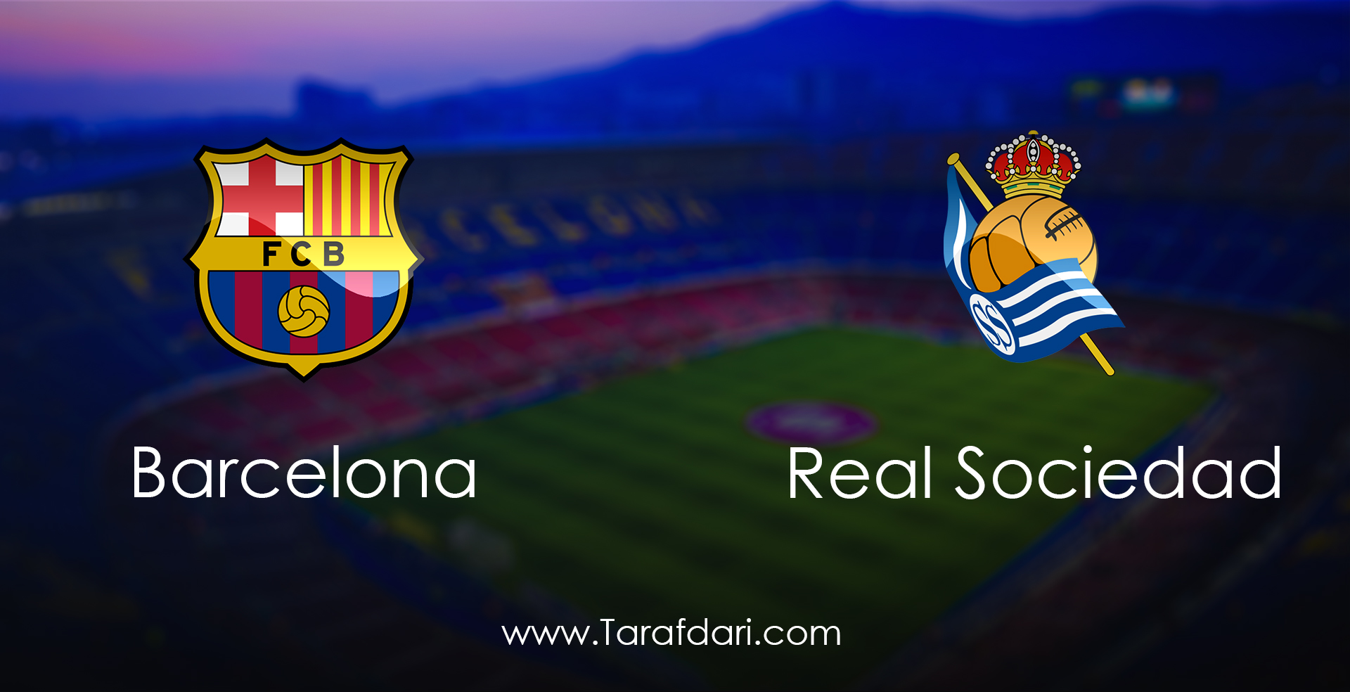 Barcelona vs Real Sociedad-هفته سی و دوم- لالیگا اسپانیا
