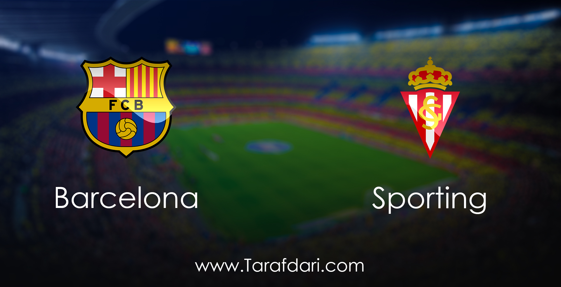 هفته بیست و پنجم-لالیگا اسپانیا-Barcelona vs Sporting Gijon