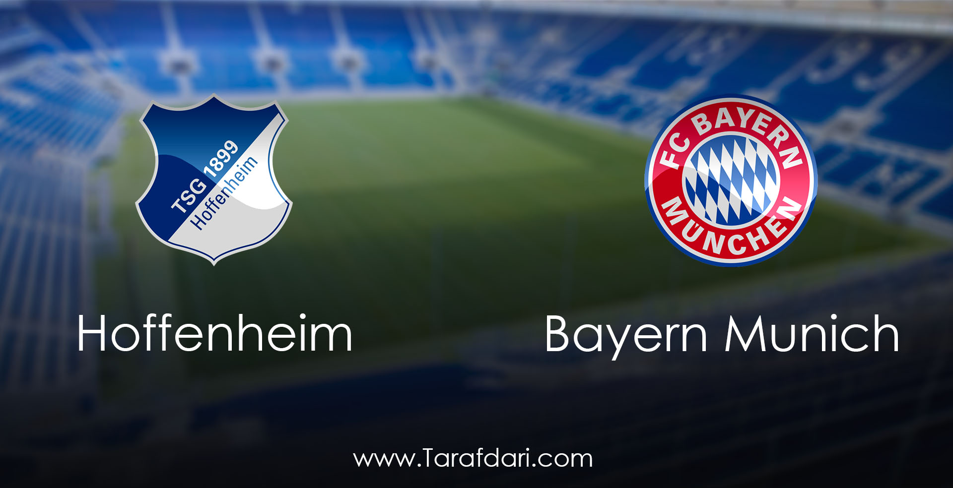 Hoffenheim vs Bayern Munich-هوفنهایم و بایرن مونیخ-هفته بیست و هفتم-بوندس لیگا آلمان