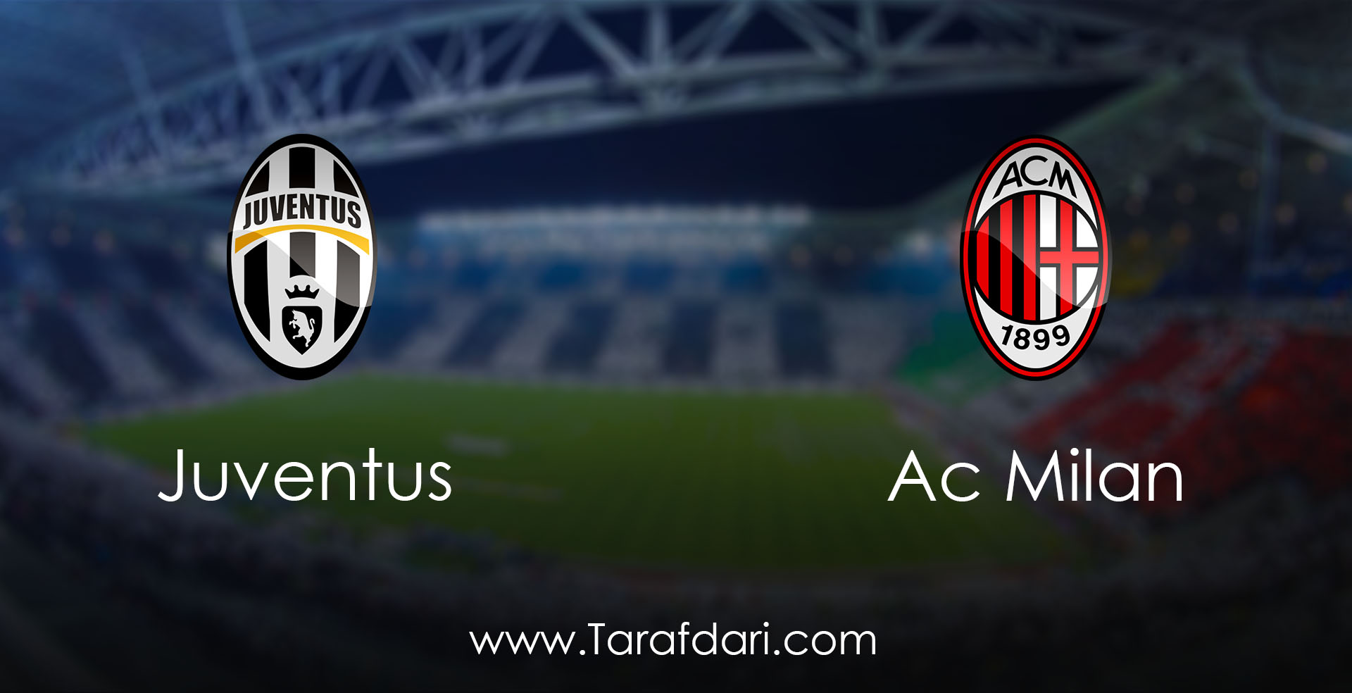 juventus vs AC Milan-هفته بیست و هشتم-سری آ ایتالیا