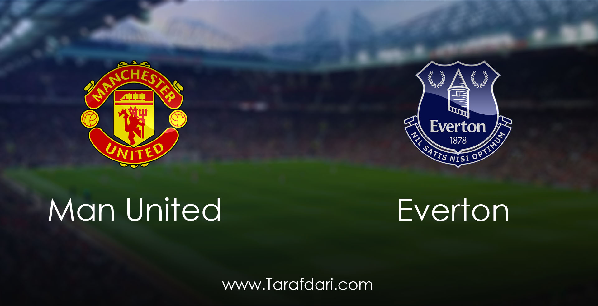Manchester United vs Everton-منچستریونایتد و اورتون-هفته سی و یکم-لیگ برتر انگلیس