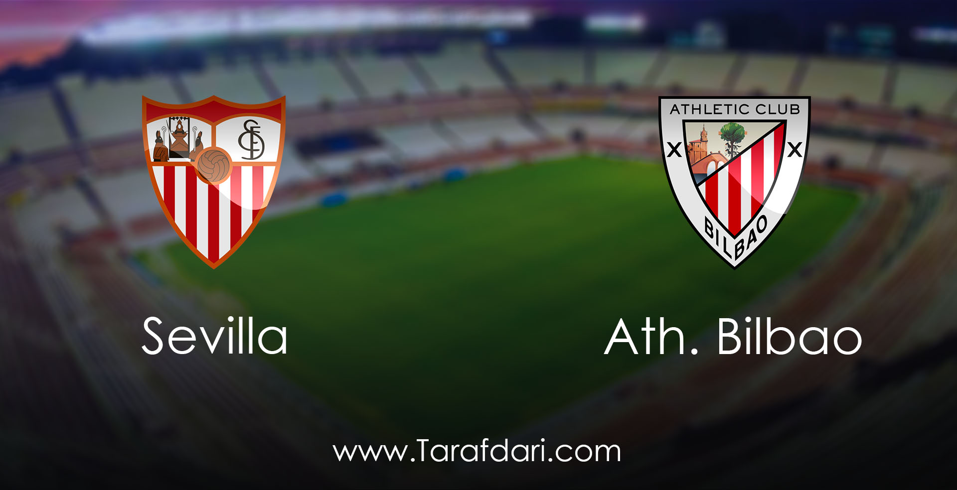 Sevilla vs Athletic Club-لالیگا-هفته بیست و پنجم