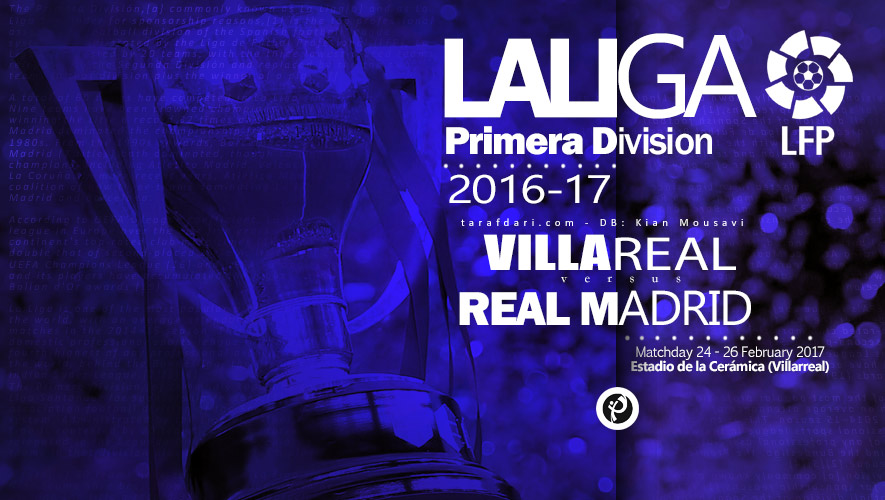 لالیگا- ترکیب رسمی ویارئال و رئال مادرید