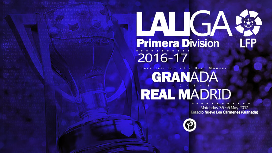  گرانادا - رئال مادرید - لالیگا
