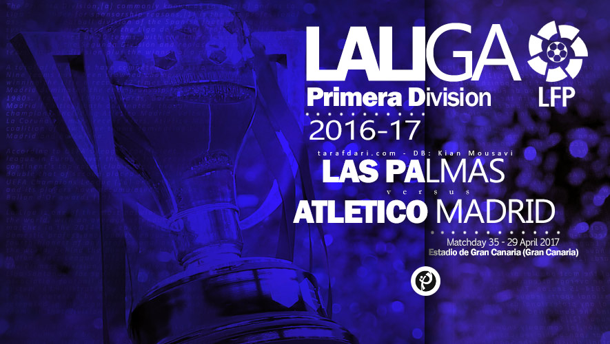 لاس پالماس - اتلتیکو مادرید - لالیگا - پیش بازی
