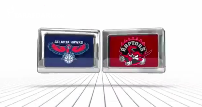 ویدیو؛ بسکتبال NBA (تورنتو رپتورز 109-102 آتلانتا هاوکس	)